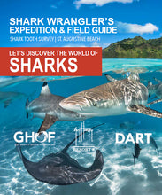 Load image into Gallery viewer, Shark Wrangler Field Guide &amp; Shark Tooth Expedition
